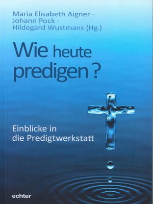 cover image of Wie heute predigen?